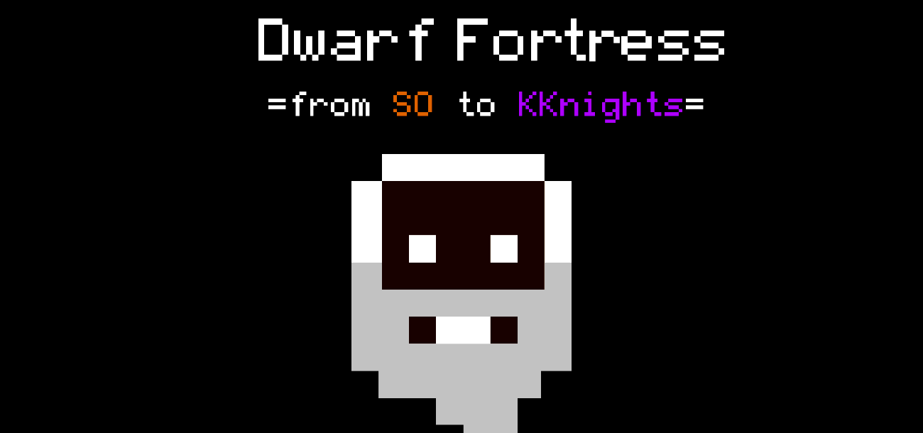 700.000 строк кода и 20 лет разработки Dwarf Fortress | Перевод интервью Тарна Адамса для StackOverflow